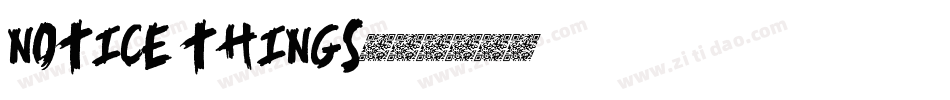 Notice Things字体转换